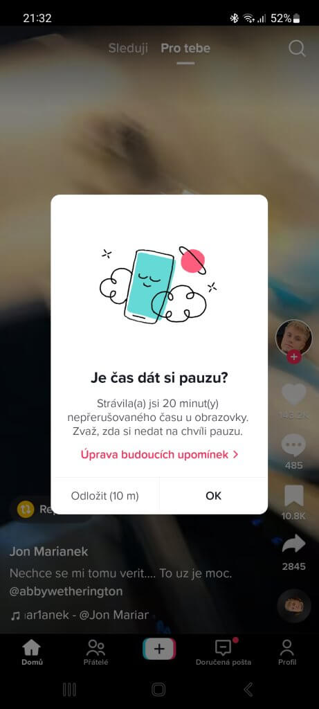 TikTok upozorní, pokud ji uživatel používá dlouho a měl by si od videí na chvíli odpočinout.