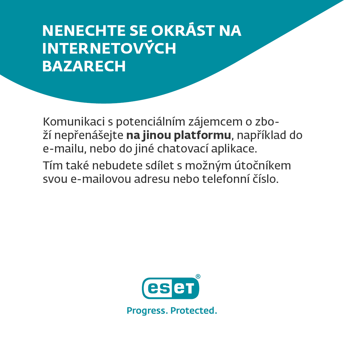 Neposkytujte své telefonní číslo a e-mailovou adresu